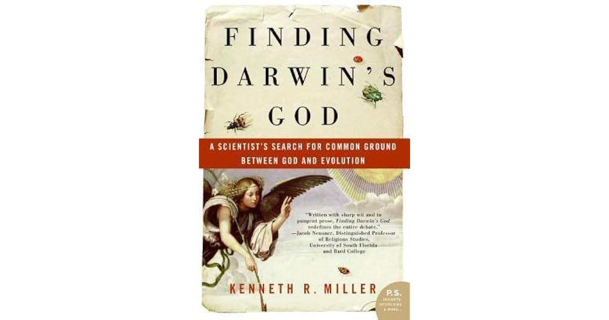 Finding Darwin's God: A Scientist's Search for Common Ground Between ...