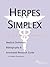 Herpes Simplex: A Medical Dictionary, Bibliography, and Annotated Research Guide to Internet References