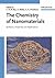 Chemistry of Nanomaterials: Synthesis, Properties and Applications