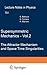 Supersymmetric Mechanics - Vol. 2: The Attractor Mechanism and Space Time Singularities
