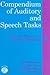 Compendium of Auditory and Speech Tasks Children's Speech and Literacy Difficulties
