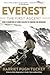 Everest - The First Ascent: How a Champion of Science Helped to Conquer the Mountain