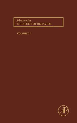 Advances in the Study of Behavior, Volume 37