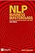 NLP Business Masterclass: Driving Peak Performance with NLP
