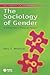 The Sociology of Gender by Amy S. Wharton