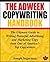 Adweek Copywriting Handbook: The Ultimate Guide to Writing Powerful Advertising and Marketing Copy from One of America's Top Copywriters
