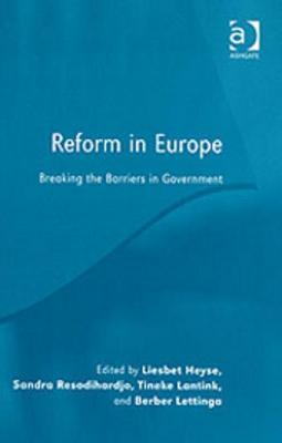 Reform in Europe: Breaking the Barriers in Government