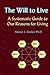 The Will to Live: A Systematic Guide to our Reasons for Living