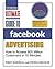Ultimate Guide to Facebook Advertising