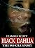 Black Dahlia - The Whole St...