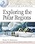 Exploring the Polar Regions. Discovery & Exploration.