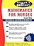 Schaum's Outline of Mathematics for Nurses