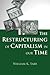 The Restructuring of Capitalism in Our Time