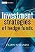 Investment Strategies of Hedge Funds