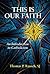 This is Our Faith: An Introduction to Catholicism