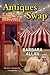 Antiques Swap (A Trash 'n' ...