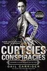Curtsies & Conspiracies