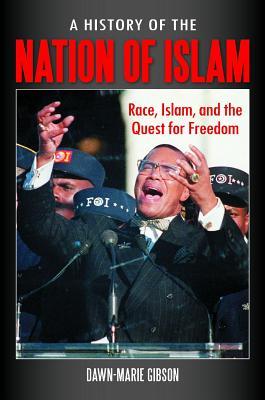 History of the Nation of Islam: Race, Islam, and the Quest for Freedom (ebook)
