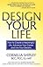 Design Your Life: How to Cr...