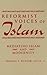 Reformist Voices of Islam: Mediating Islam and Modernity