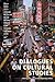 Dialogues on Cultural Studies by Arif Dirlik