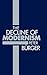 The Decline of Modernism