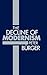 The Decline of Modernism