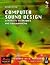 Computer Sound Design: Synthesis Techniques and Programming (Revised)