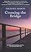 Crossing the Bridge