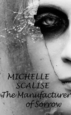The Manufacturer Of Sorrow (Paperback)