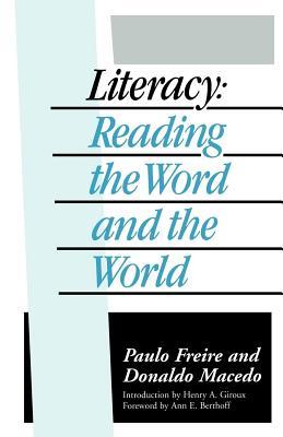 Literacy: Reading the Word & the World (Revised)
