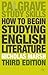 How to Begin Studying English Literature. Palgrave Study Guides.
