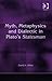 Myth, Metaphysics and Dialectic in Plato's Statesman
