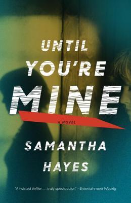 Until You're Mine