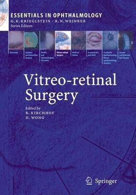 Vitreo-Retinal Surgery. Essentials in Ophthalmology.