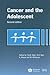 Cancer and the Adolescent by Tim Eden
