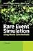 Rare Event Simulation Using Monte Carlo Methods