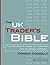 UK Trader's Bible: The Comp...