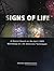 Signs of Life by Committee on the Origins an...