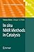 Topics in Current Chemistry, Volume 276: In Situ NMR Methods in Catalysis