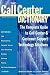Call Center Dictionary: The...