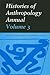 Histories of Anthropology Annual, Volume 3 by Regna Darnell