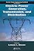 Electric Power Generation, Transmission, and Distribution. Electric Power Engineering Handbook