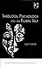 Theology, Psychology and the Plural Self. Ashgate Science and Religion Series.