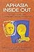 Aphasia Inside Out: Reflect...