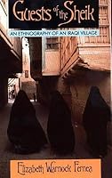 Guests of the Sheik: An Ethnography of an Iraqi Village