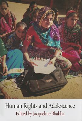 Human Rights and Adolescence (Pennsylvania Studies in Human Rights)