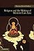 Religion and the Making of Modern East Asia by Thomas David DuBois