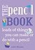 The Pencil Book: Loads of things you can make or do with a pencil
