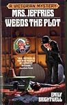 Mrs. Jeffries Weeds the Plot by Emily Brightwell